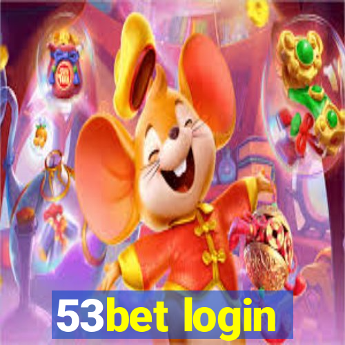 53bet login